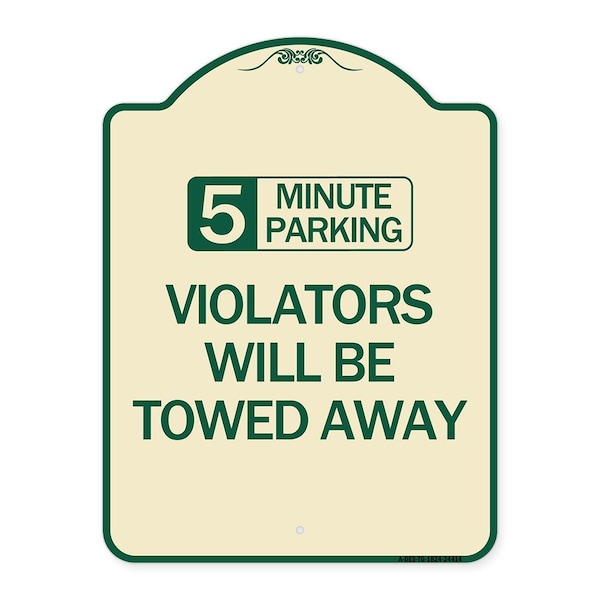 Signmission 5 Minute Parking Violators Will Towed Away Heavy-Gauge Aluminum Sign, 24" x 18", TG-1824-24414 A-DES-TG-1824-24414 - main